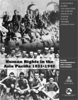 Human Rights In The Asia Pacific 1931 - 1945 (RB0135), (French Translation)