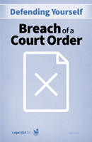 Defending Yourself: Breach of a Court Order (English)