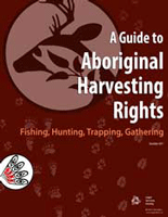 A Guide to Aboriginal Harvesting Rights (English)