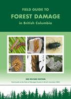 Field Guide to Forest Damage in British Columbia (August 2014)