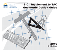 BC Supplement to the Transportation Association of Canada Geometric Design Guide for Canadian Roads (2019)