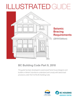 Illustrated Guide: Seismic Bracing Requirements: BC Building Code Part 9, 2019 Edition